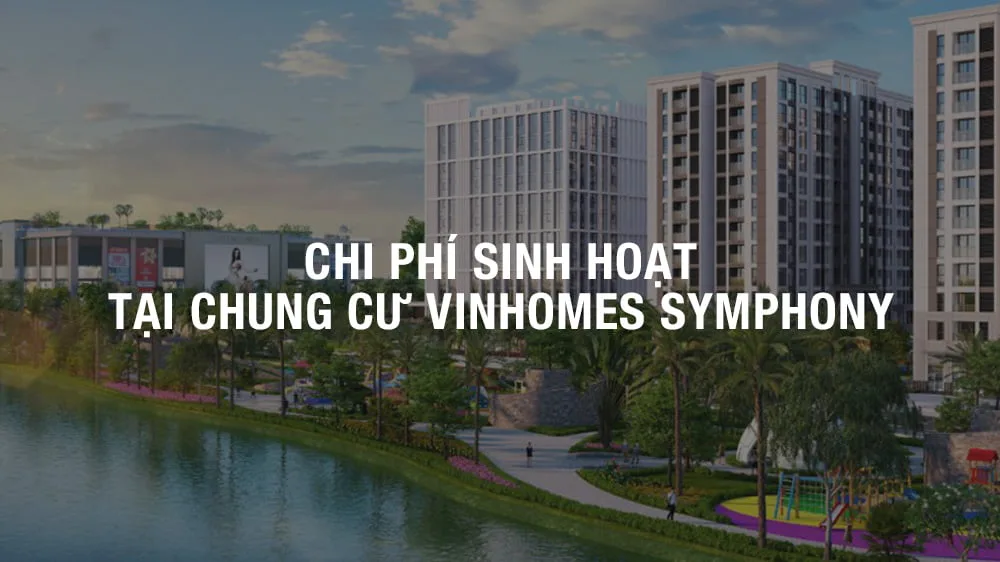 phí dịch vụ tại chung cư vinhomes symphony riverside long biên